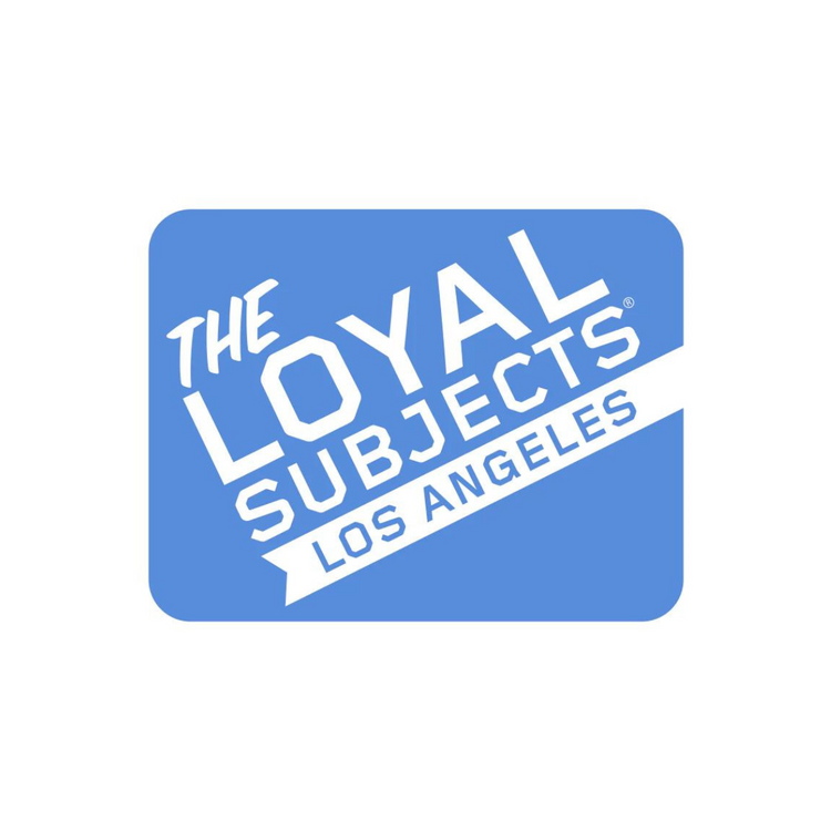 The Loyal Subjects